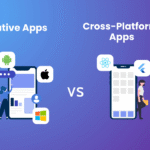 Native vs Cross-Platform: Which App Development Approach Is Best for Your Business? 7 Native vs Cross-Platform Which App Development Approach Is Best for Your Business