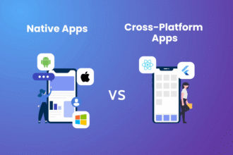 Native vs Cross-Platform Which App Development Approach Is Best for Your Business